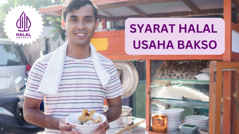 Syarat HALAL usaha bakso